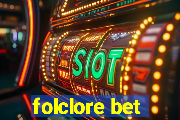 folclore bet